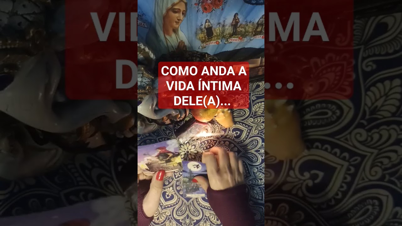 COMO ANDA A VIDA &Iacute;NTIMA DELE(A)...#energias #tarot#previsoesamor