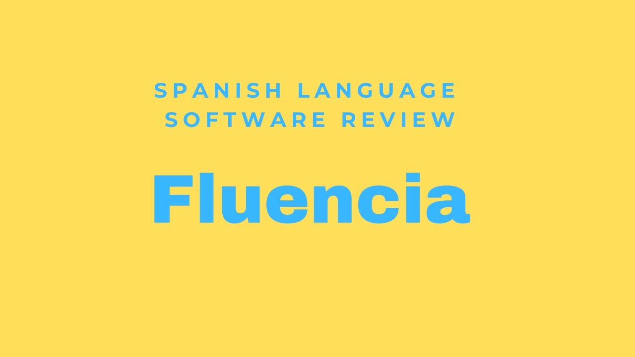 Fluencia Spanish program/app review