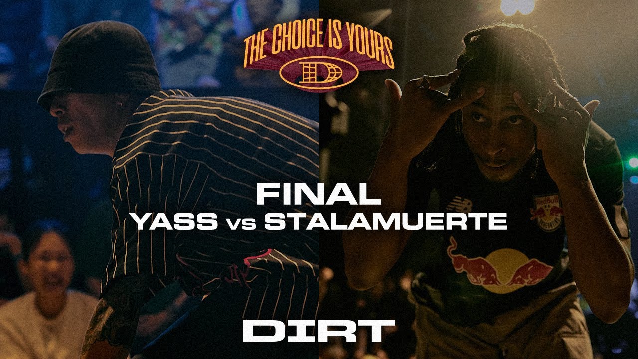 YASS vs STALAMUERTE :: FINAL :: THE CHOICE IS YOURS HIPHOP 1:1 BATTLE 2023