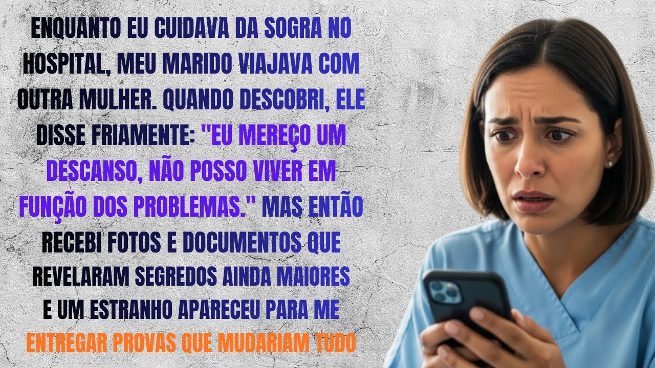 Enquanto eu cuidava da sogra no hospital, meu marido viajava com outra  Então recebi fotos   Cop