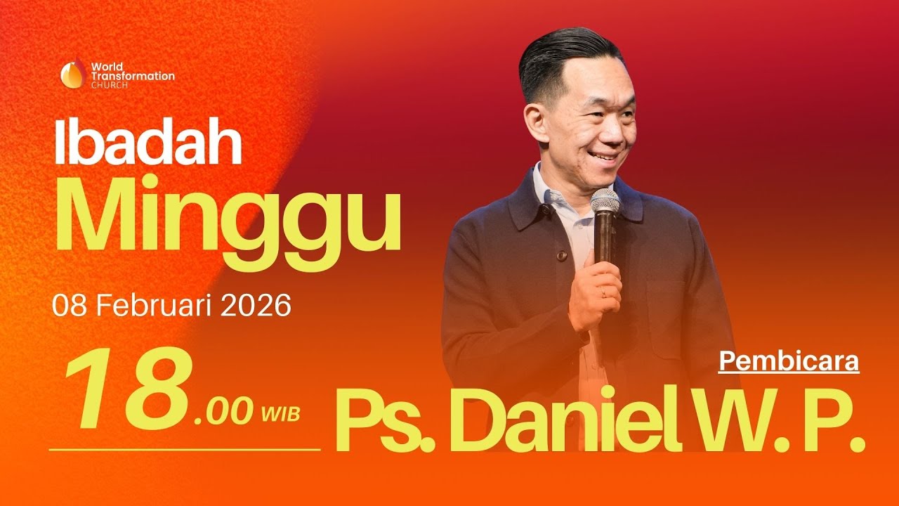 Ibadah Minggu ONSITE | Ps. Daniel W. P. | 08 Februari 2026 | Pkl. 18.00 WIB | GBI WTC Serpong