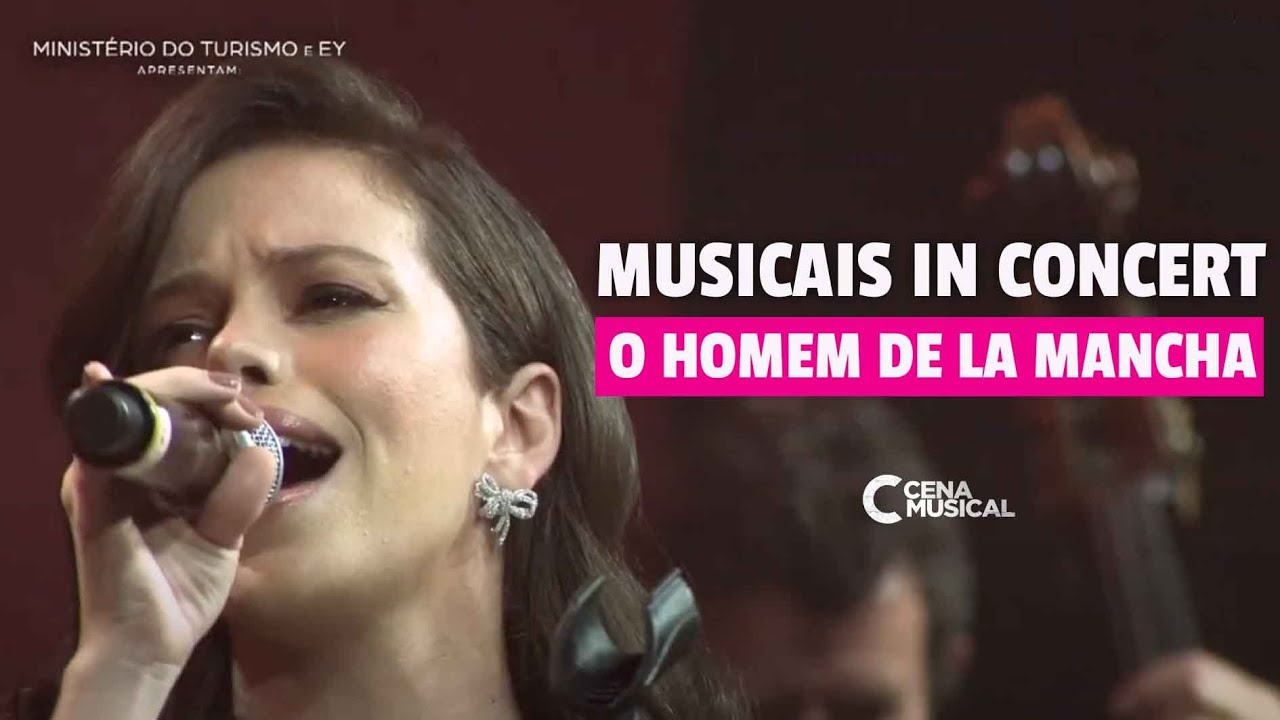 Musicais in Concert - O Homem De La Mancha