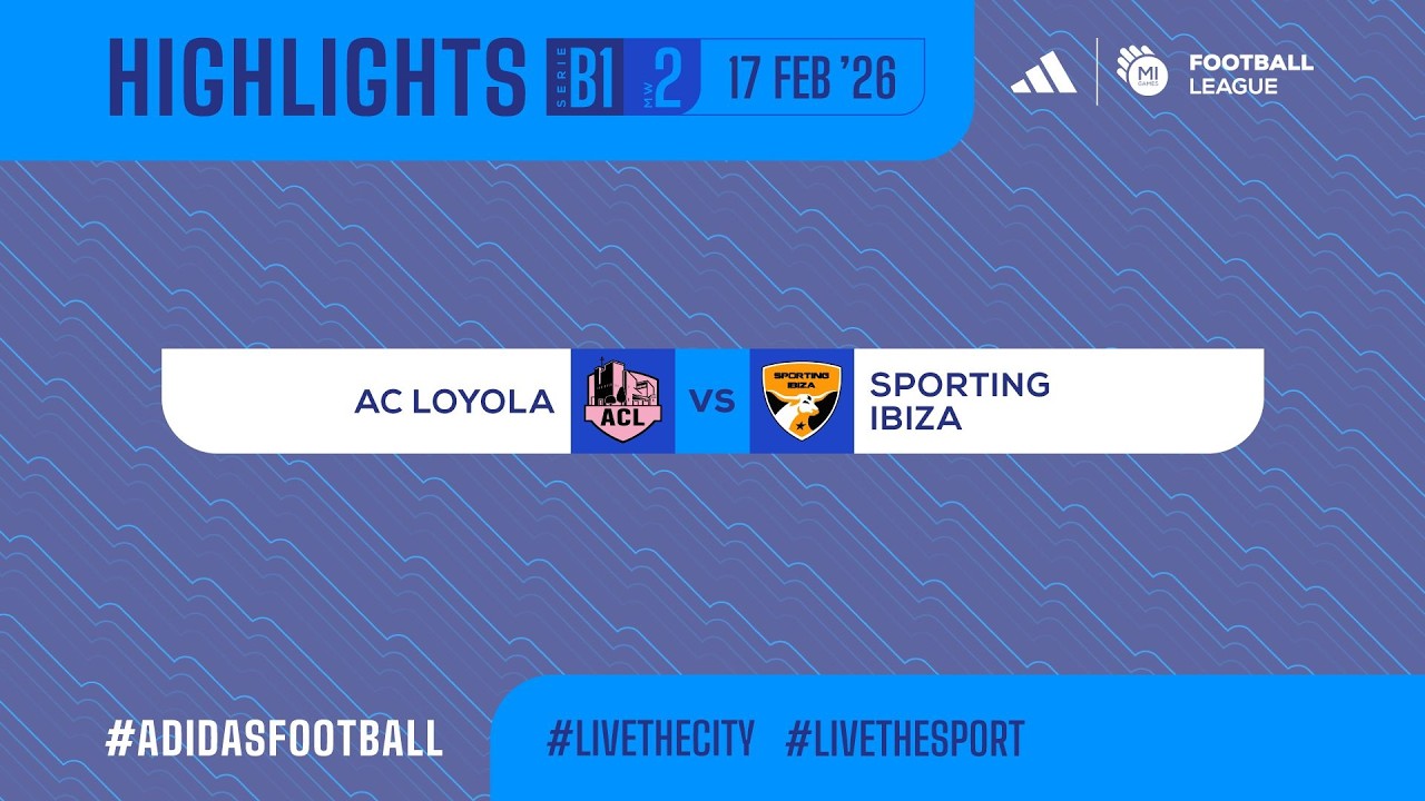 SECOND PHASE | AC LOYOLA vs SPORTING IBIZA