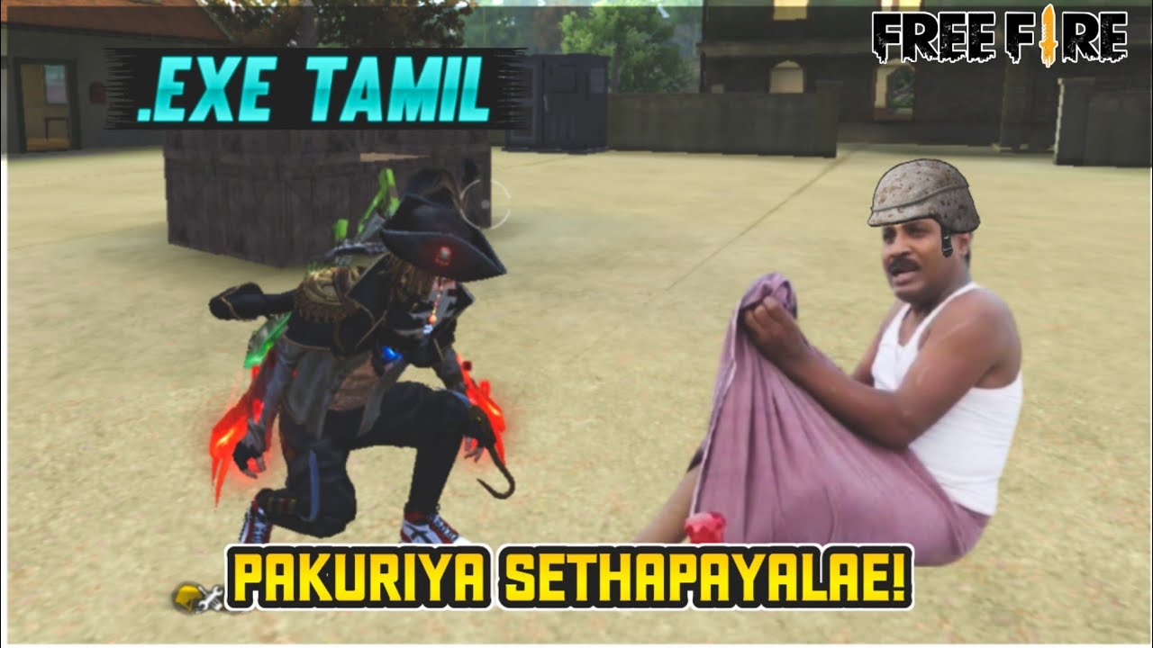[தமிழ்]FREE FIRE EXE-48 | TAMIl FUNNY MOMENTS | 