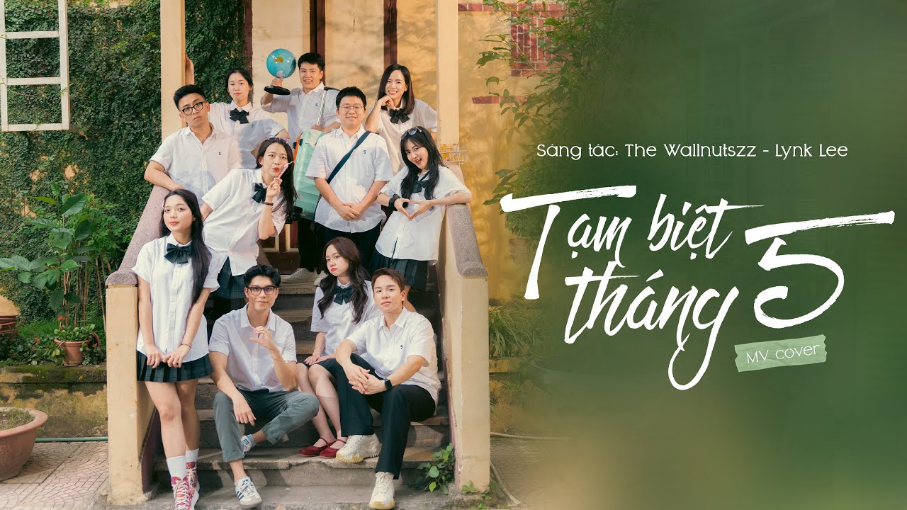 SCHANNEL - TẠM BIỆT THÁNG 5 | OFFICIAL M/V COVER