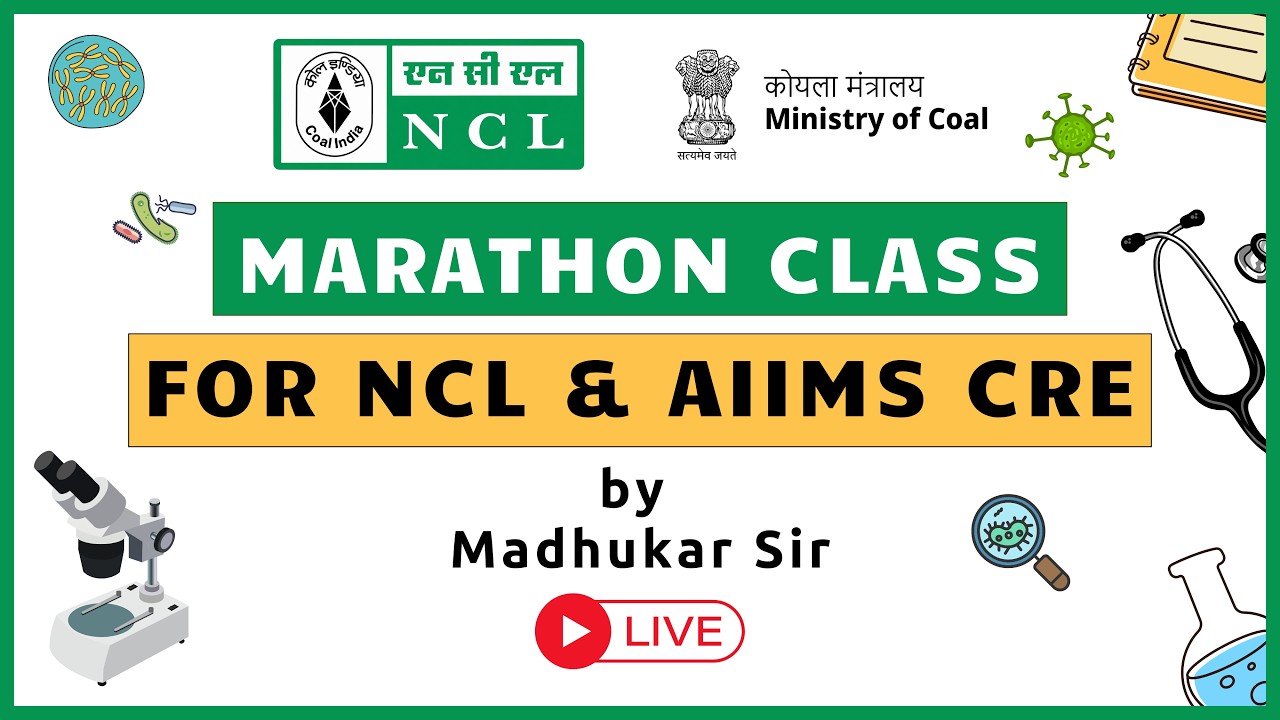 PART -2 | Marathon Class for NCL Lab Technician Exam | NCL | AIIMS CRE5.0 | By Madhukar Sir