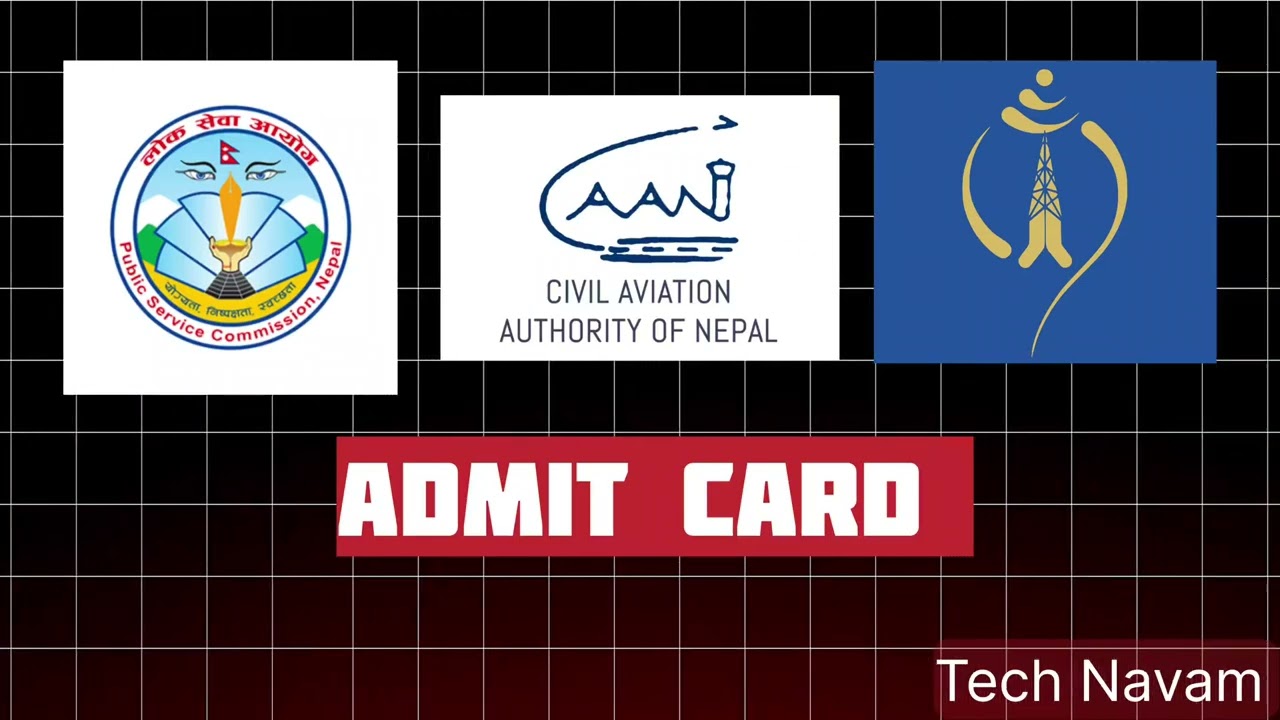 PSC, CAAN & NTC Exam Admit Card Download 2026 | Step-by-Step Guide