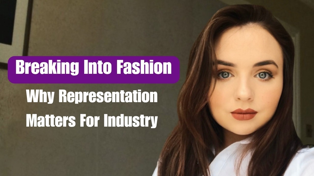Breaking Barriers: Annabelle's Journey towards Representation in Fashion