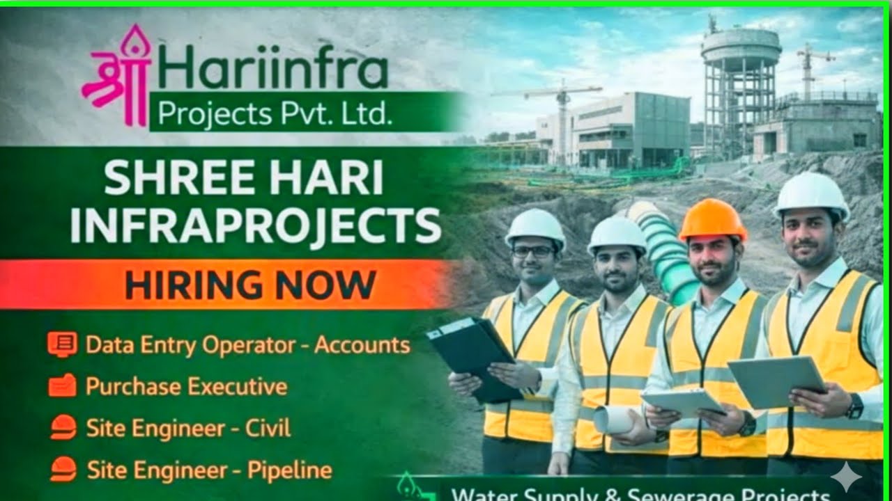 SHREE HARI Mega Hiring 2026 | New Vacancy for Water & Sewage Project 🏗️⁉️