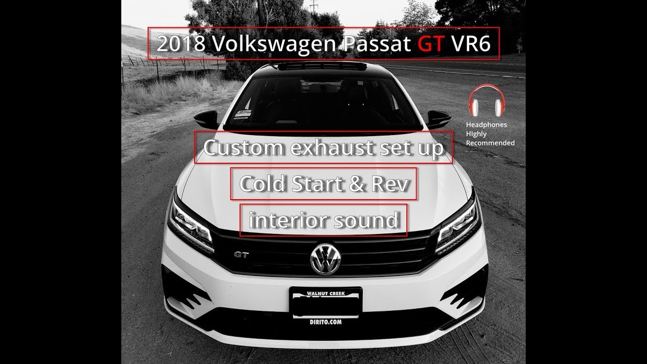 2018 Passat GT custom exhaust COLD START, REV, ACCELERATION INTERIOR SOUND (DSG FARTS)