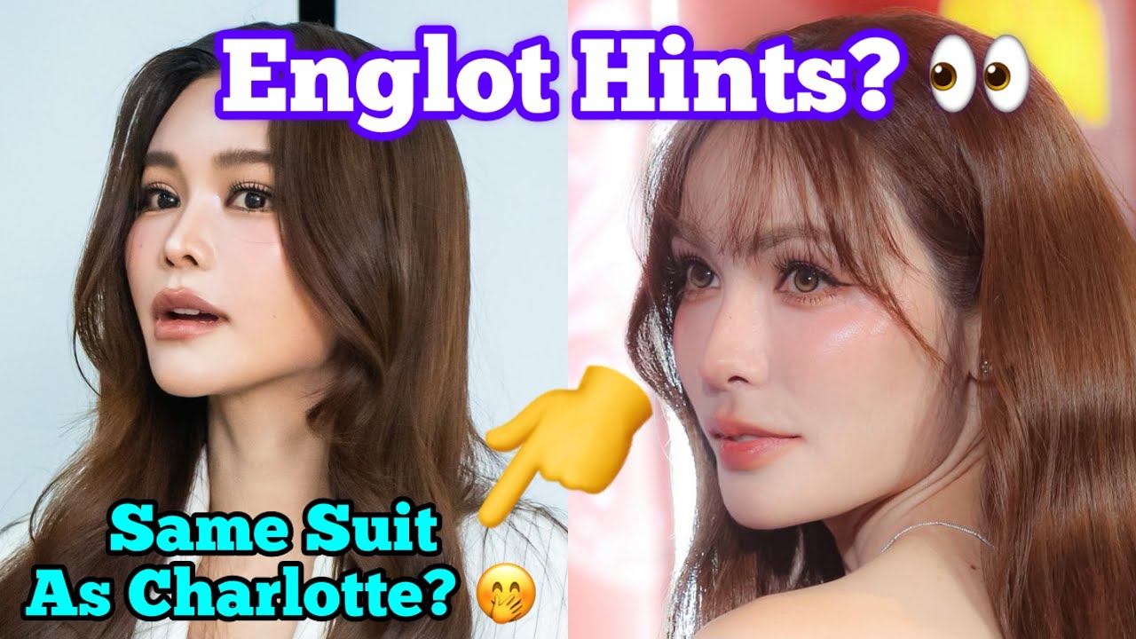 Englot Hints 👀 Engfa Wearing Same Suit As Charlotte 🤭 Same Same But Different 