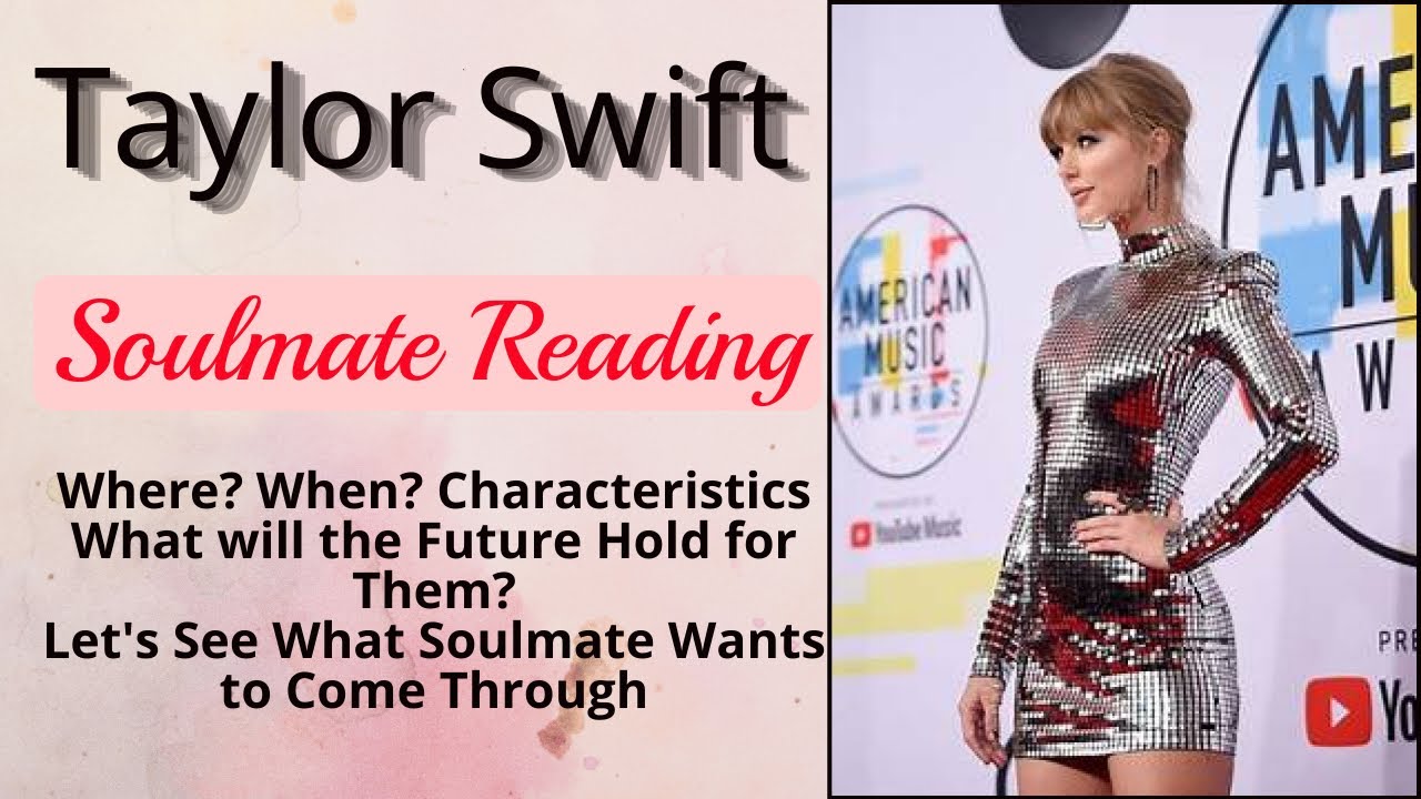 Who is Taylor Swift's Soulmate Tarot Reading #taylorswift