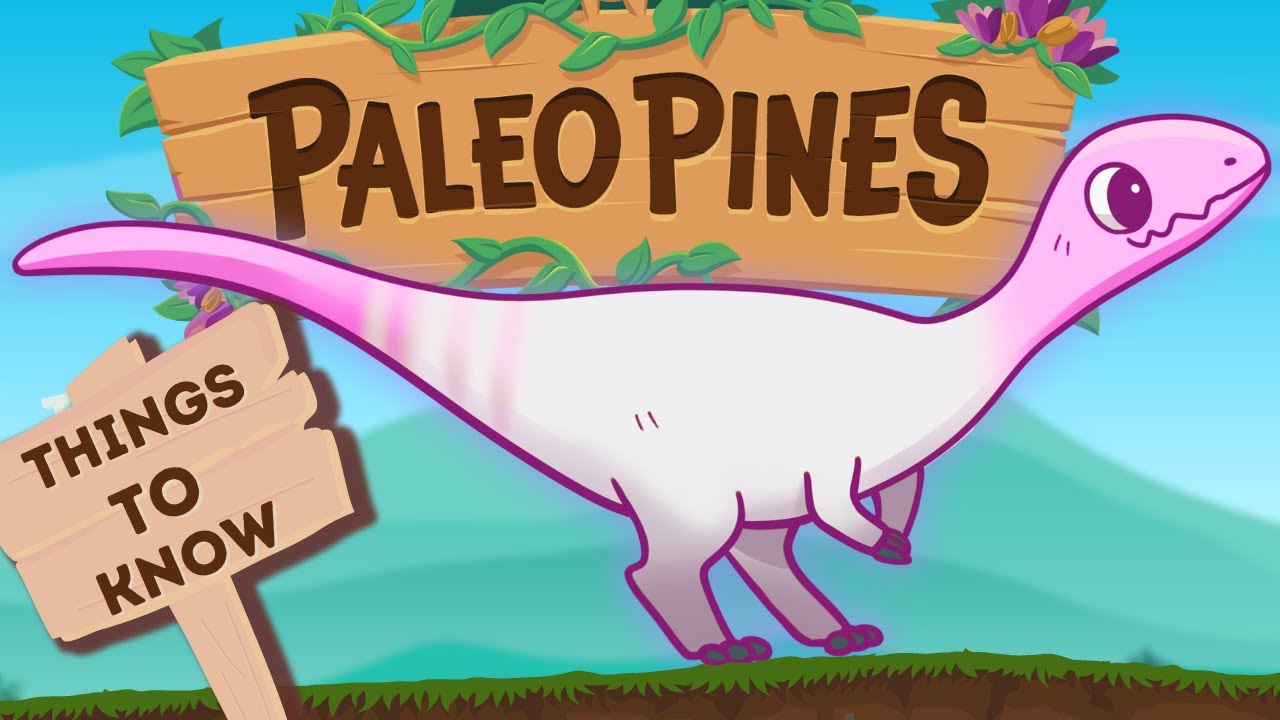 10+ Things to know before you play Paleo Pines