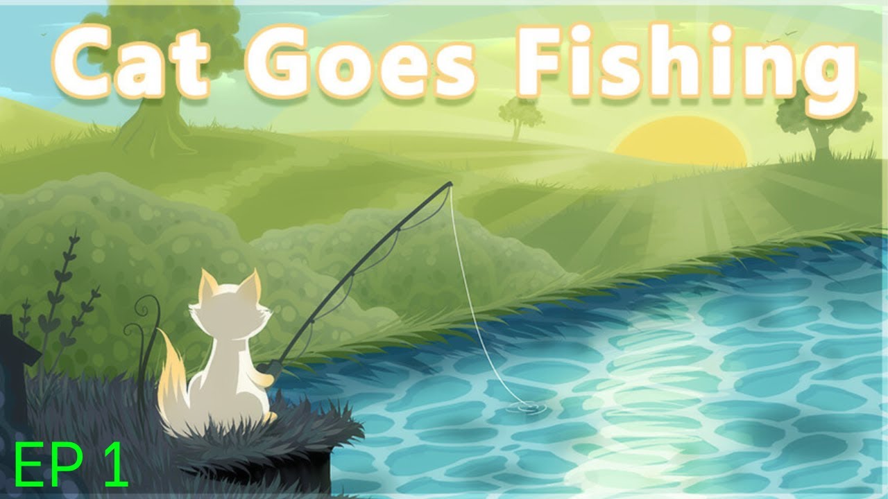 Cat goes fishing EP 1? | I hate fishing