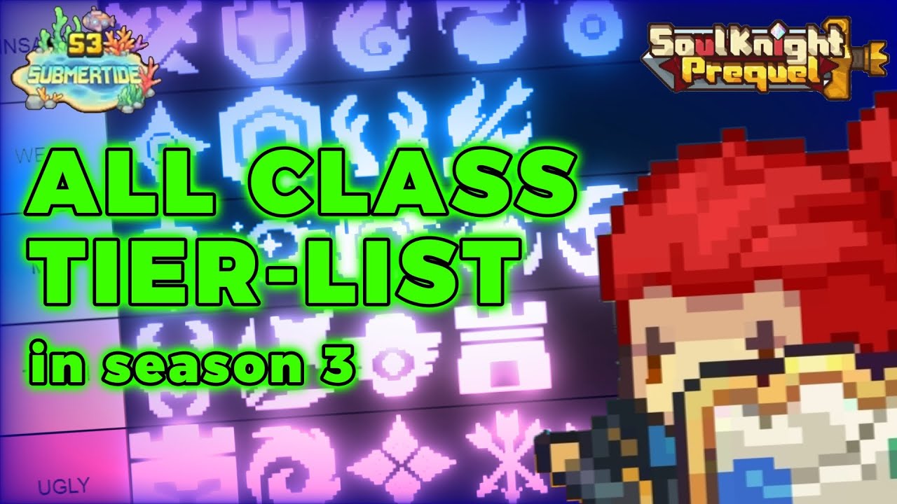 СПИСОК ПРЕСТИЖ-КЛАССОВ S3 | Приквел Soul Knight
