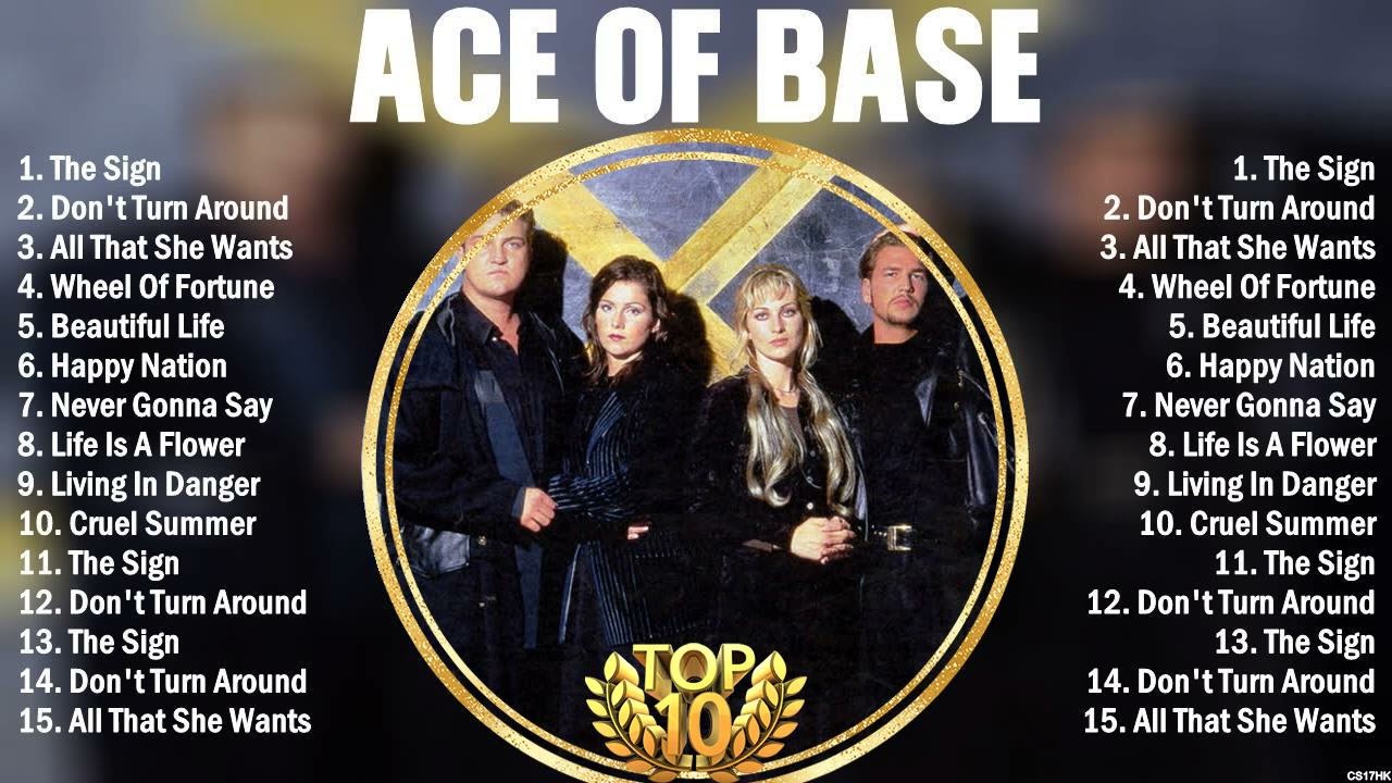 Ace Of Base Top Dance Pop Hits Of All Time - Most Popular Hits Playlist