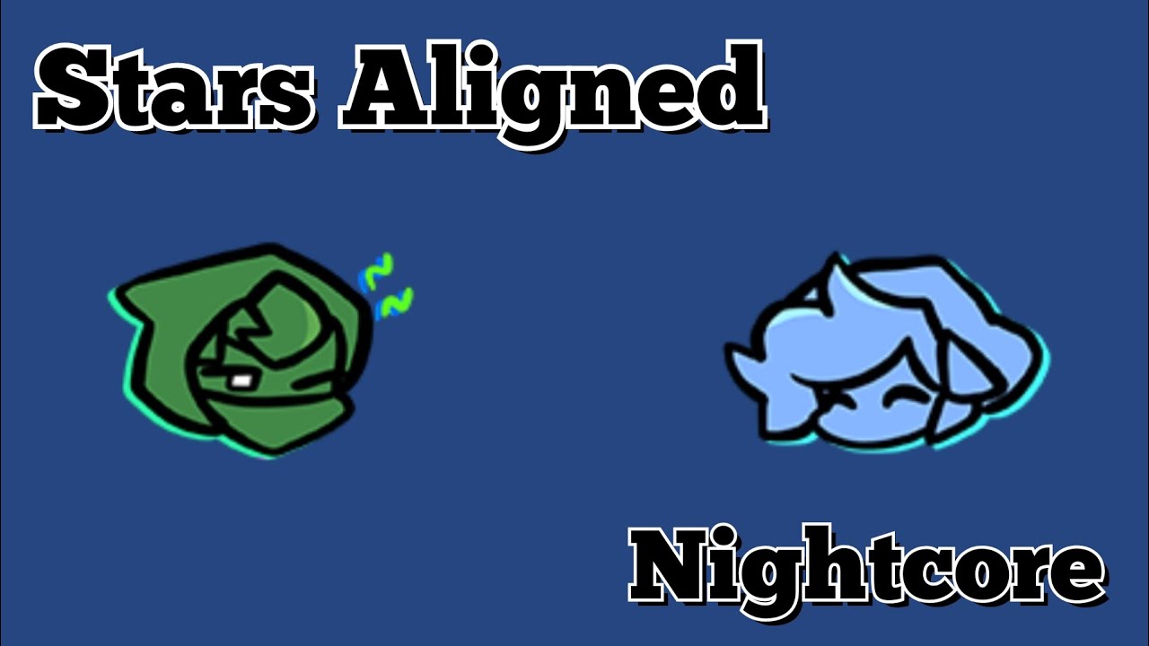 Stars Aligned (Nightcore) | Friday Night Funkin' | Vs Soft V2