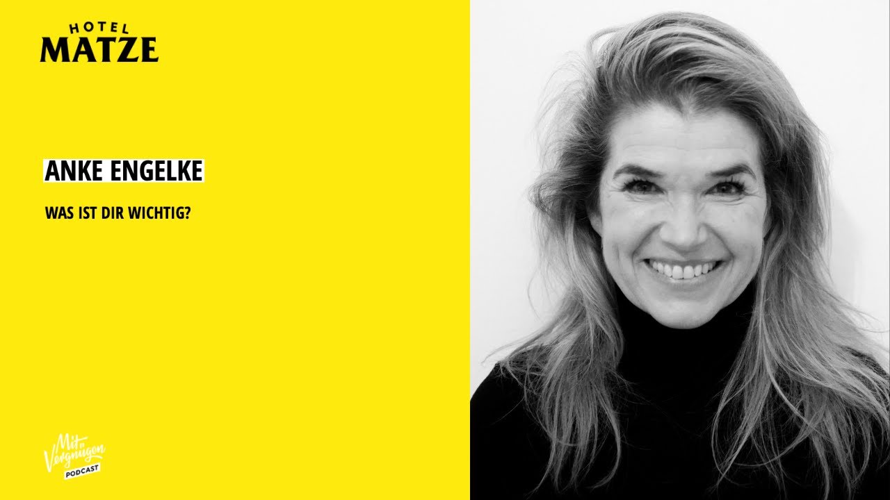 Anke Engelke – Was ist dir wichtig?