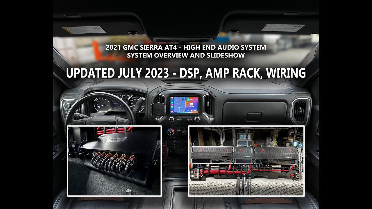 2021 GMC Sierra AT4 - High End Audio System - Brax, Accuton, Mosconi, Focal (Updated July 2023)