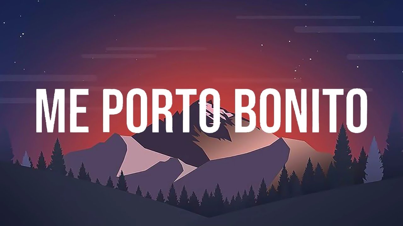 Bad Bunny - Me Porto Bonito (La Letra / Lyrics) ft. Chencho Corleone