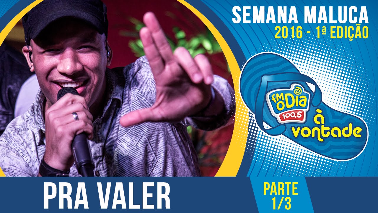 Pra Valer - Parte 1/3