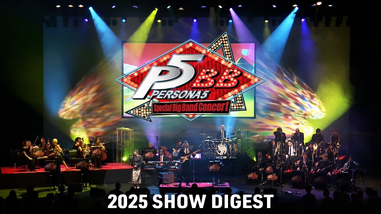 Persona 5 Special Big Band Concert Digest｜ペルソナ５ スペシャル・ビッグバンド・コンサートダイジェスト映像