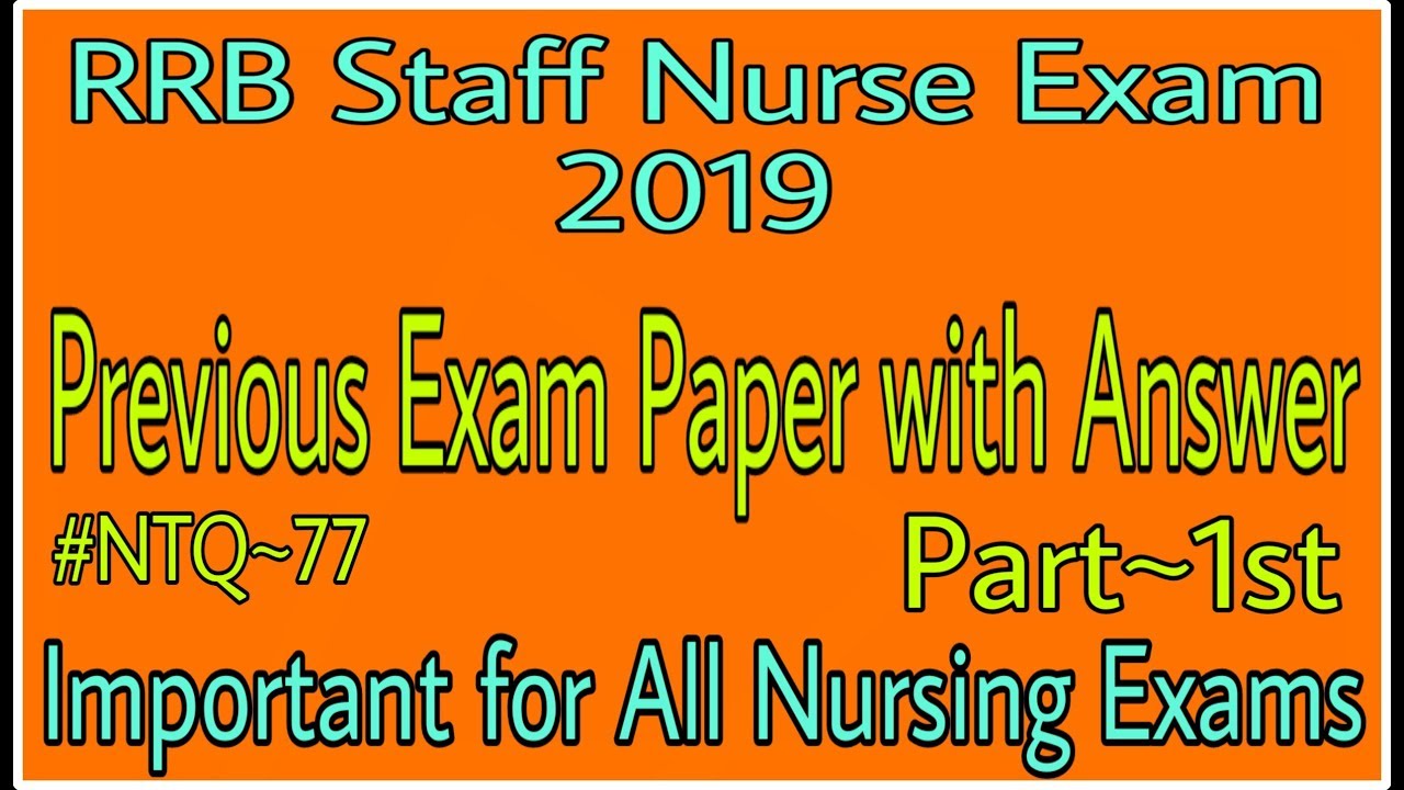 NTQ~77 | RRB Staff nurse previous solved papers. Railway Nursing exam question paper
