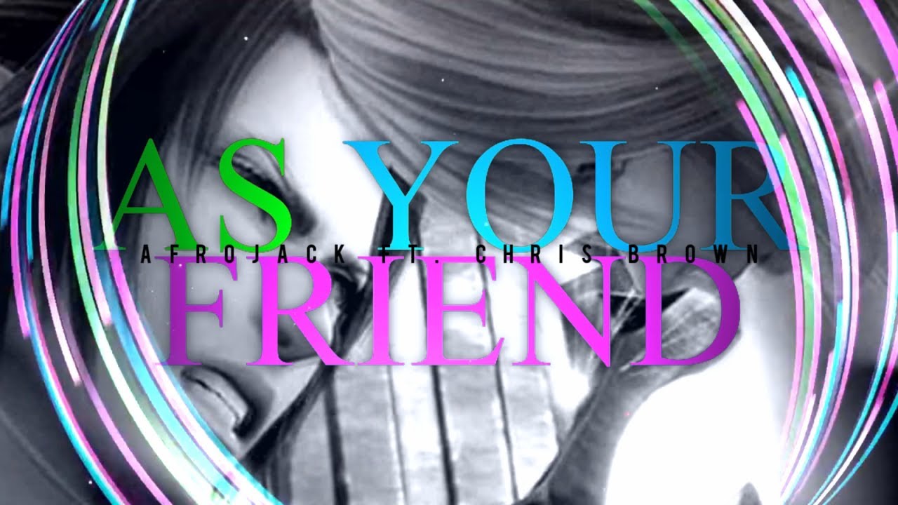 As Your Friend | KH