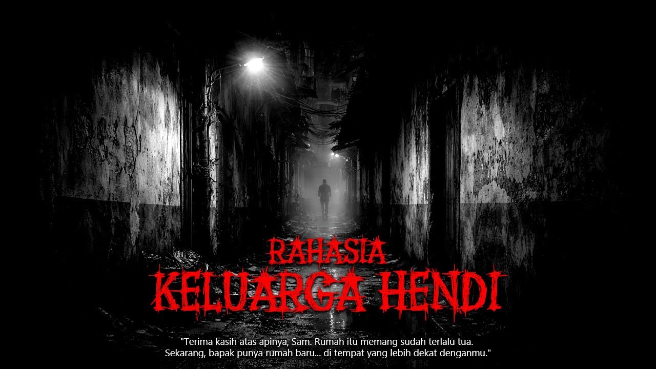 RAHASIA KELAM KELUARGA HENDI