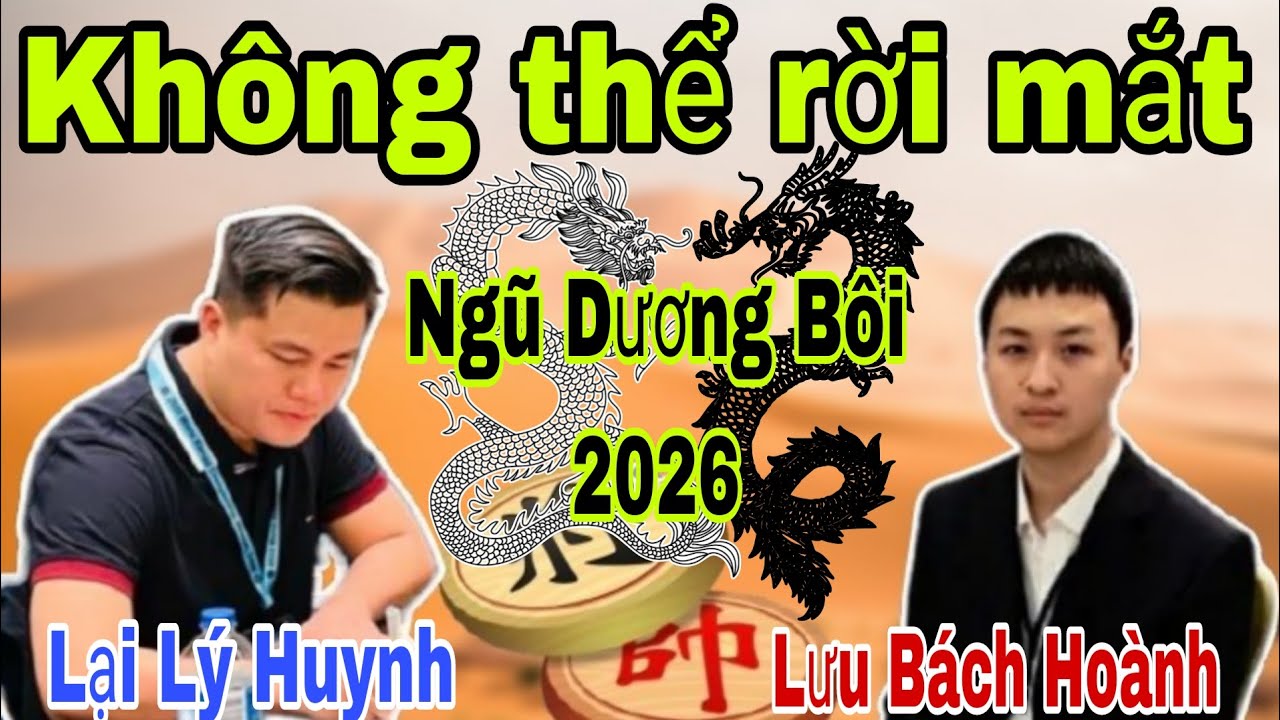 Trận cờ tướng siêu kinh điển của diễn ra ở Trung Quốc | Lại Lý Huynh vs Lưu Bách Hoành