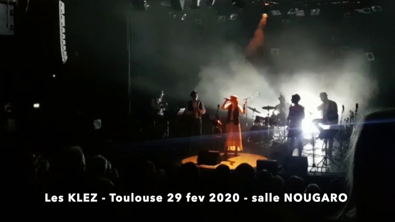 Les Klez - Toulouse 29 fev 2020 - salle Nougaro
