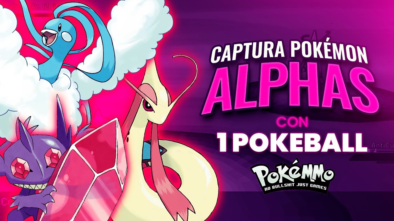 1 SOLA PokéBall para Capturar ALPHAS en PokéMMO 🎯 ¡100% Efectivo!