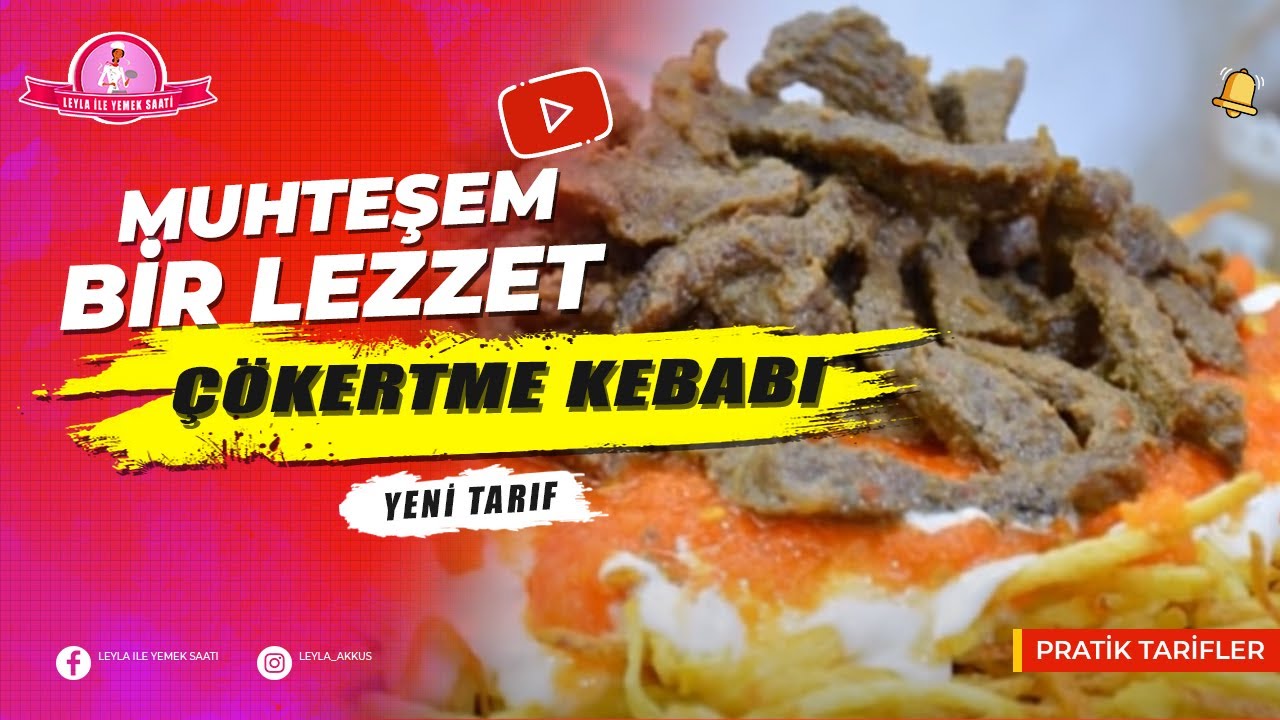 ÇÖKERTME KEBABI TARİFİ