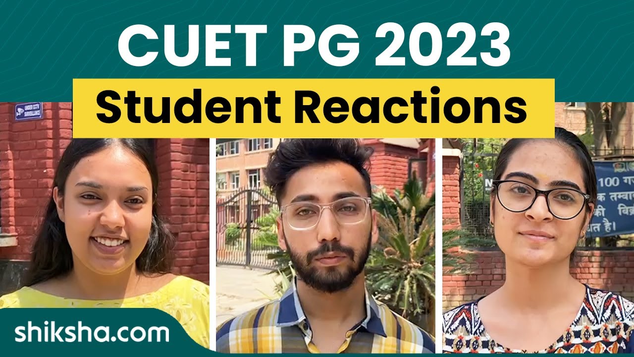 CUET PG 2023 Day 1 Slot 1 Student Reactions