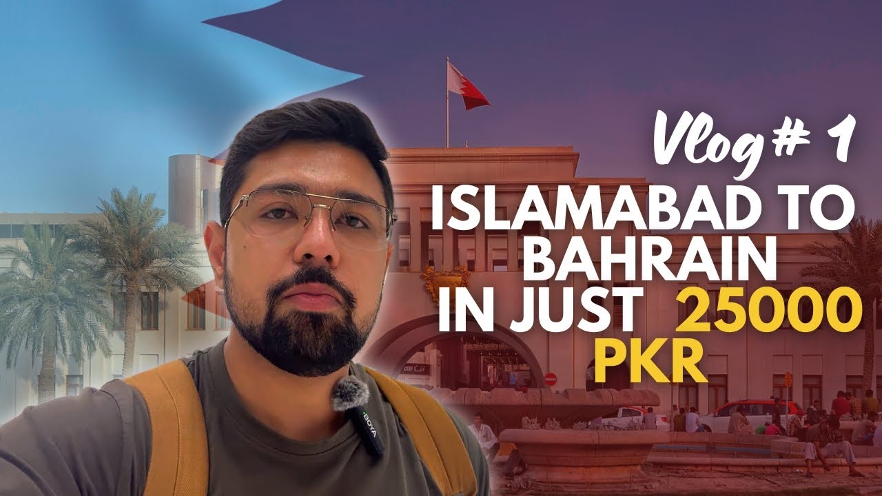 🇵🇰 Islamabad to Bahrain 🇧🇭 | Cheap Ticket 25,000 PKR +Bahrain Visa on Arrival for Pakistani Passport