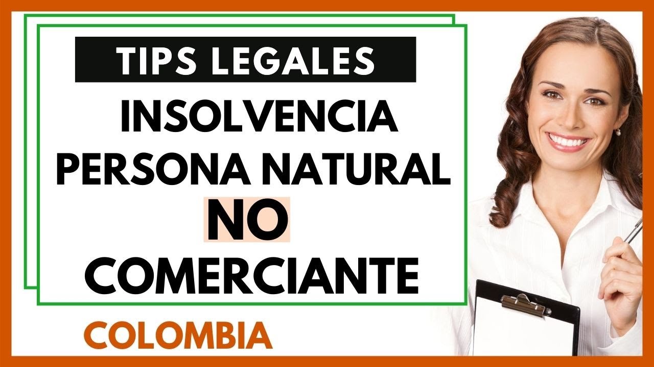 🟩INSOLVENCIA Persona Natural NO COMERCIANTE  - TIPS Legales🟩