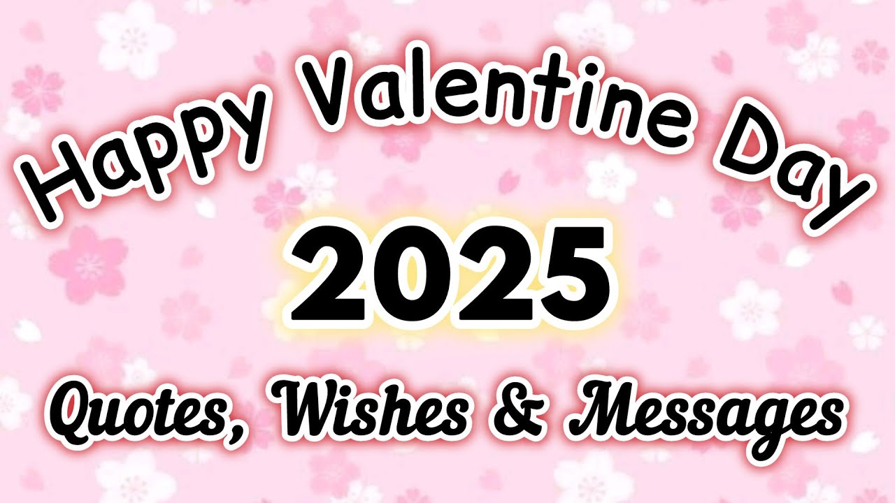 Best Happy Valentine's Day Quotes, Wishes & Messages | Inspiring love quotes | Valentines Day Status