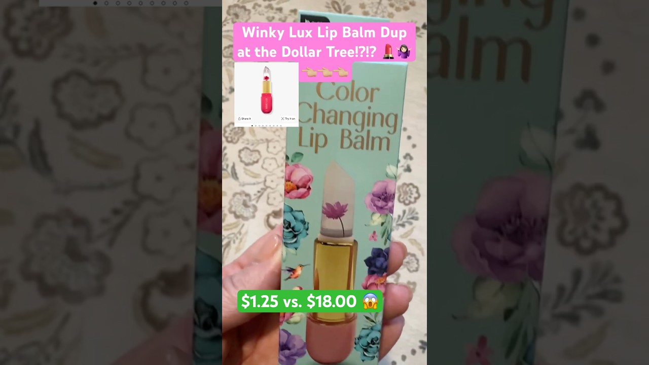 WOW! Dollar Tree Dupe for the Winky Lux Flower pH Lip Balm?!?!? 