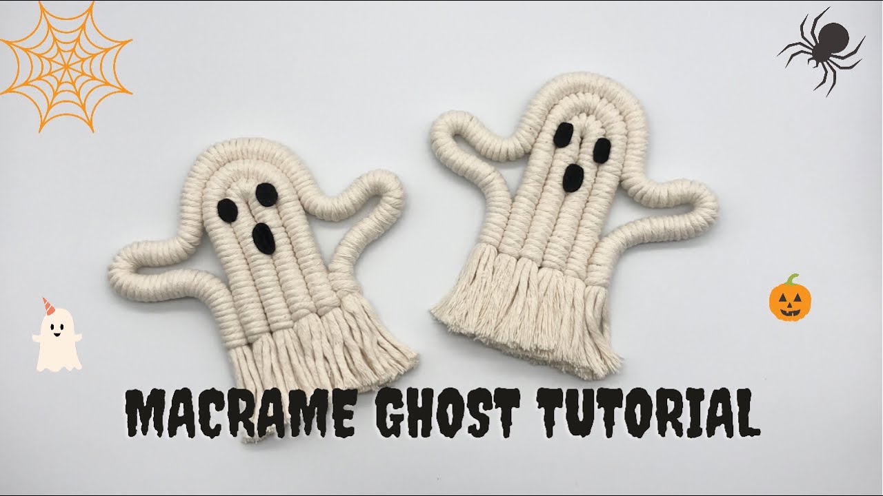 MACRAME GHOST TUTORIAL - Macrame Halloween Ghost Step by Step Tutorial - DIY Halloween Decorations