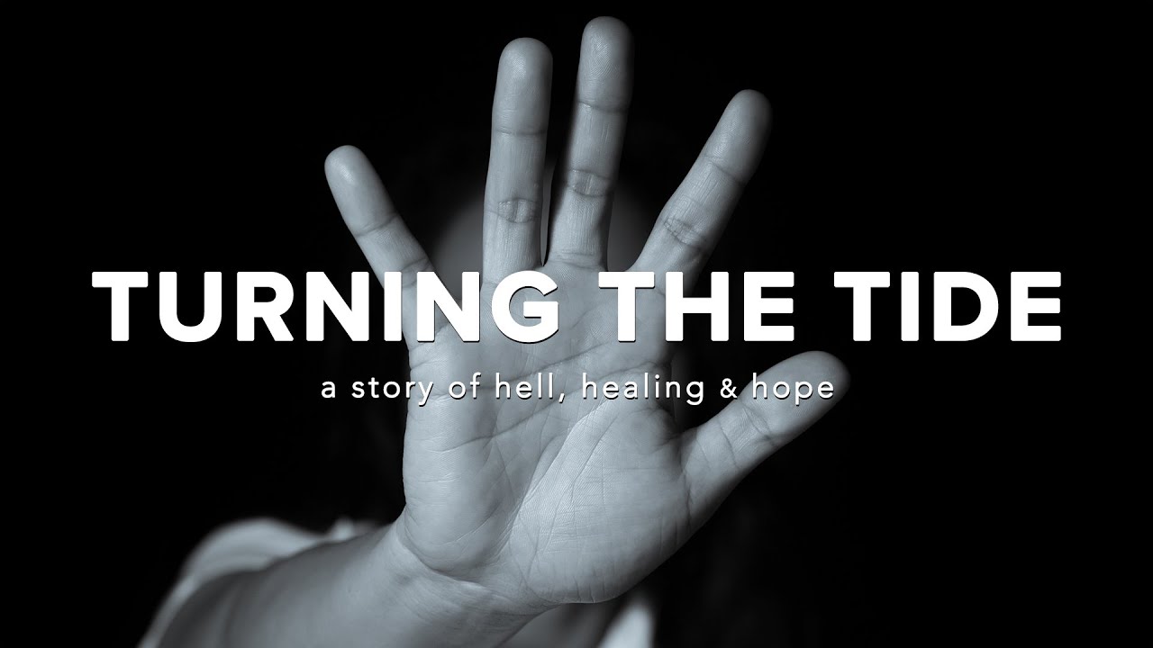 TURNING THE TIDE: A Story of Hell, Healing and Hope