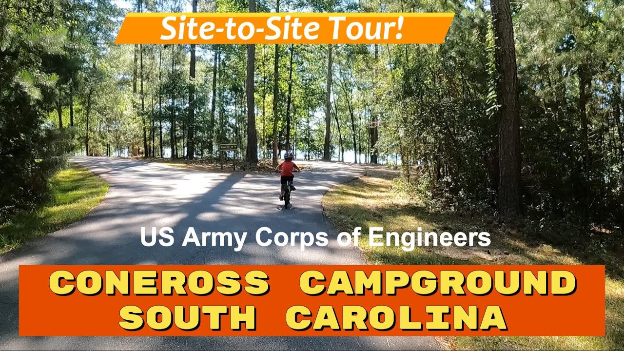 Coneross Campground/South Carolina/US Army Corps of Engineers/Complete Tour