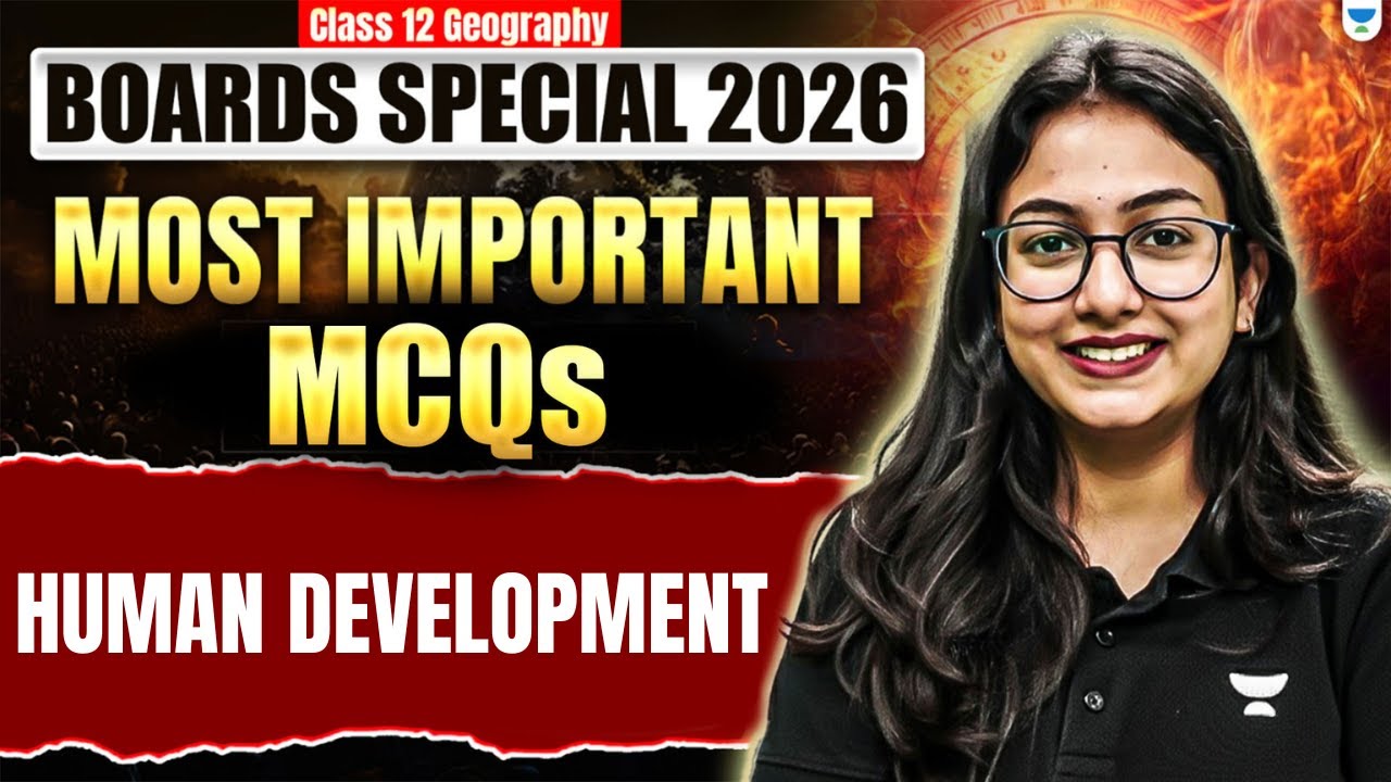 Class 12 Geography | Human development | Most Important MCQs | Supriya Ma'am