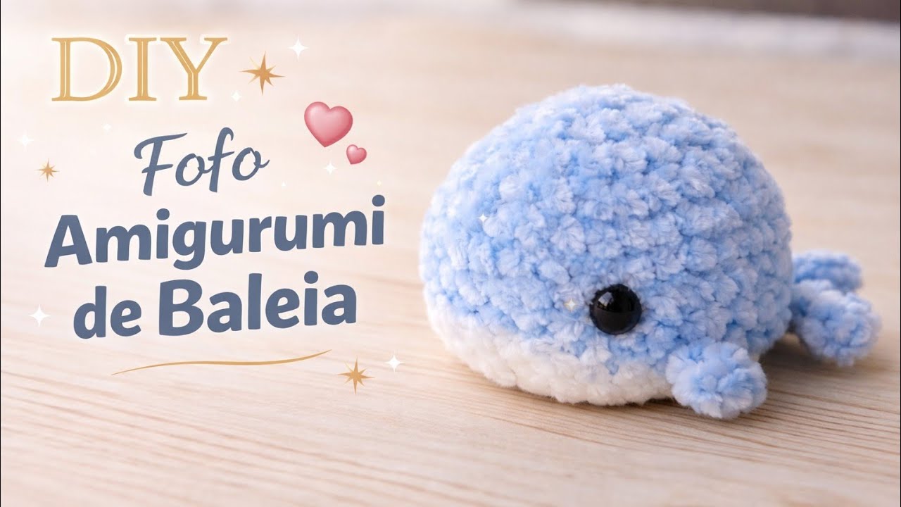 Como Fazer Baleia em Amigurumi (Modelo Fofinho e Rápido!)