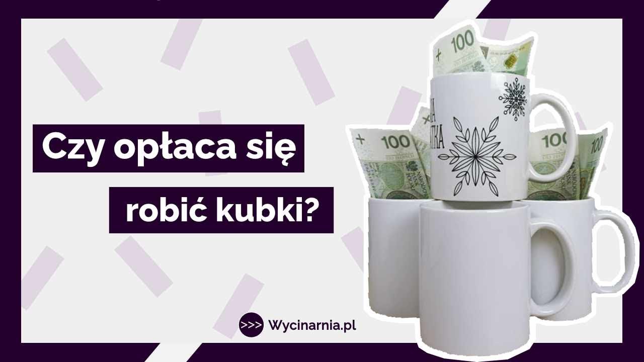 Sublimacja czy to się opłaca?! Ile kosztuje zrobienie kubka?🎓 Akademia Wycinarnii #6