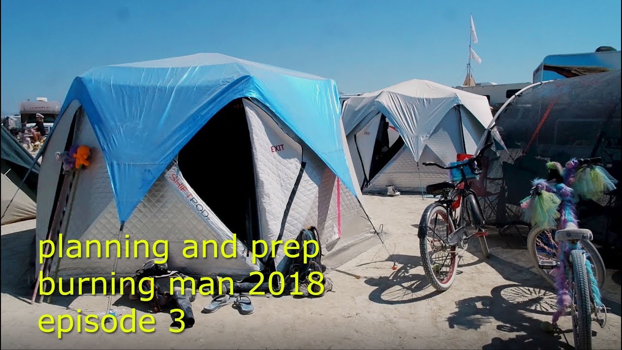Planning and Prep | Burning Man 2018 ep3 // Shiftpod Tour in Black Rock City