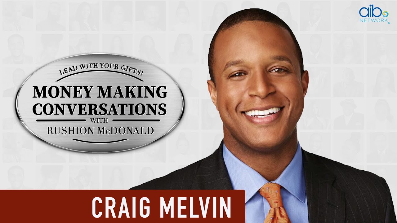 Craig Melvin Interview | Money Making Conversation (Ep.9)
