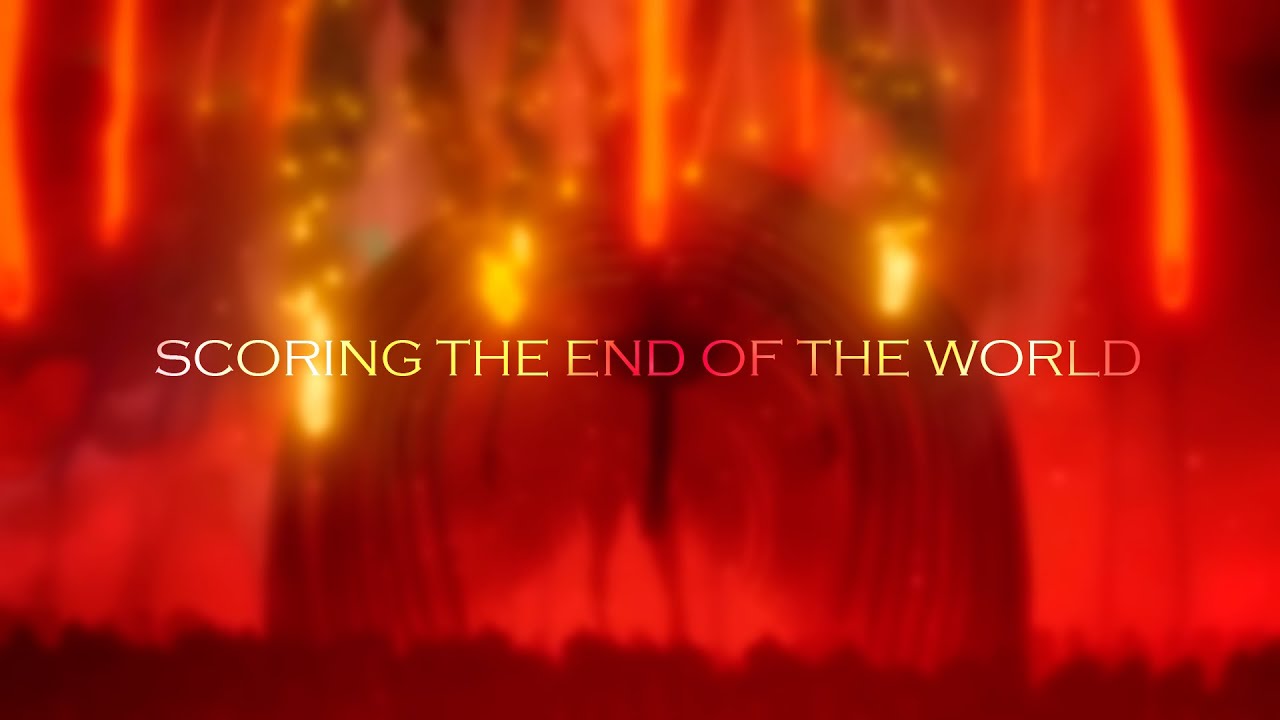 Scoring the End of The World