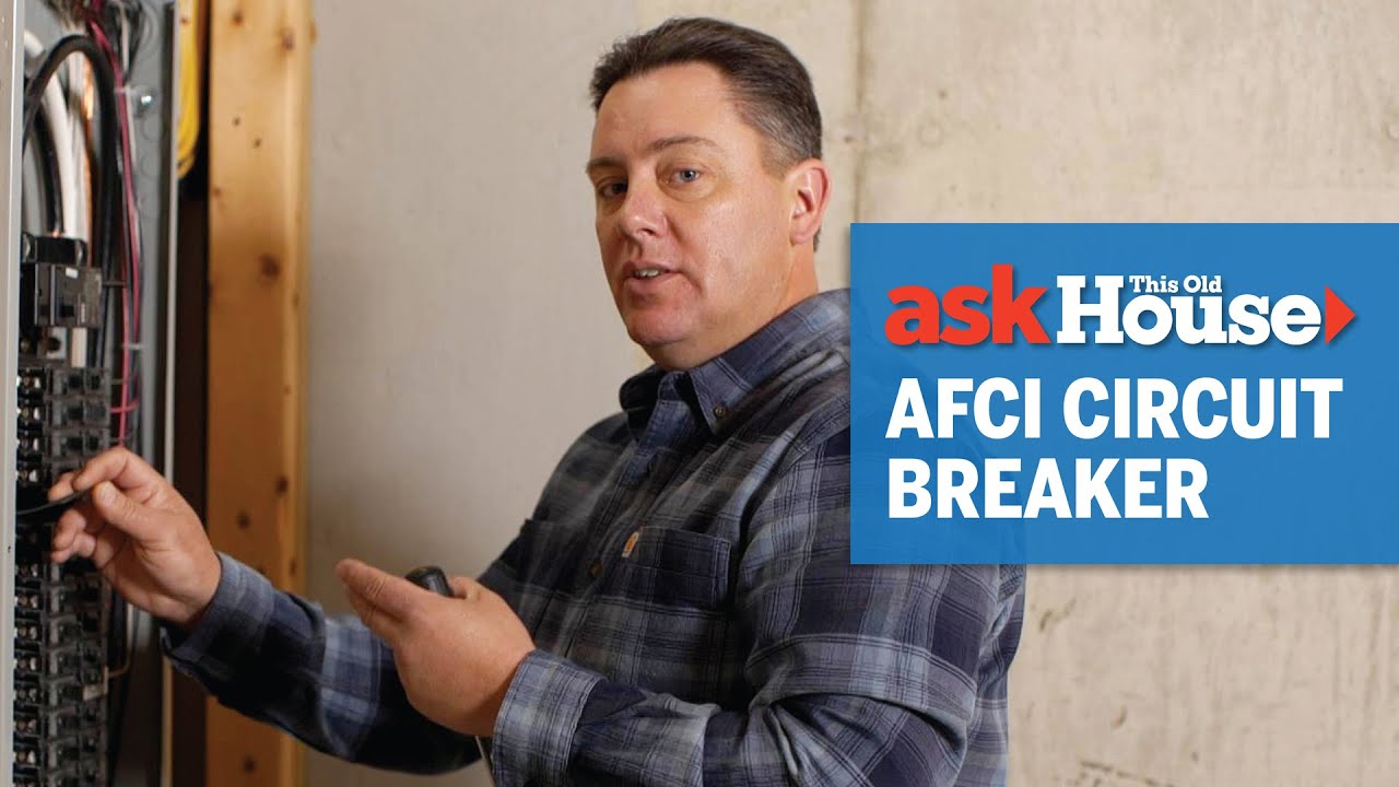 Как установить автоматический выключатель AFCI | Спросите этого старого дома