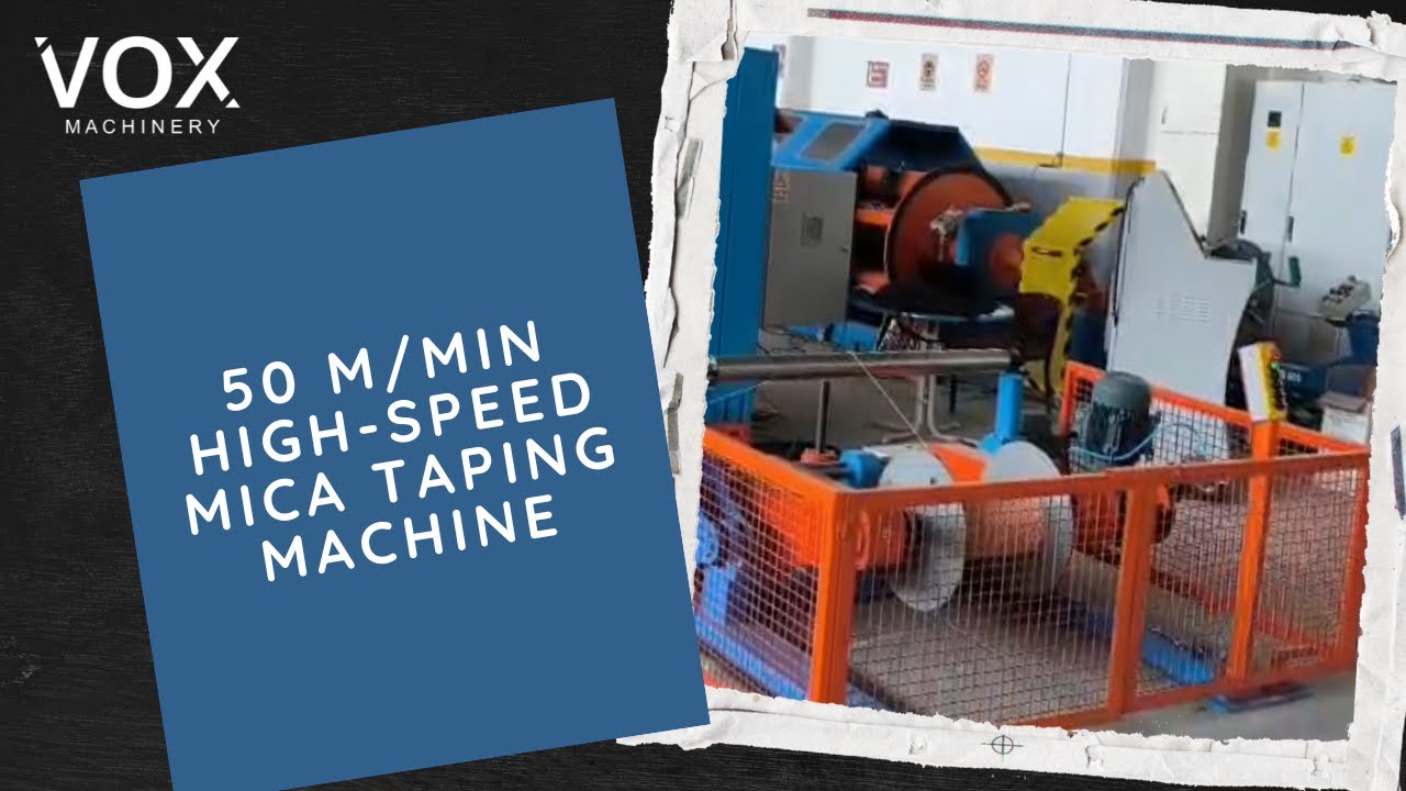 50 m/min High-Speed Mica Taping Machine | VOX Machinery