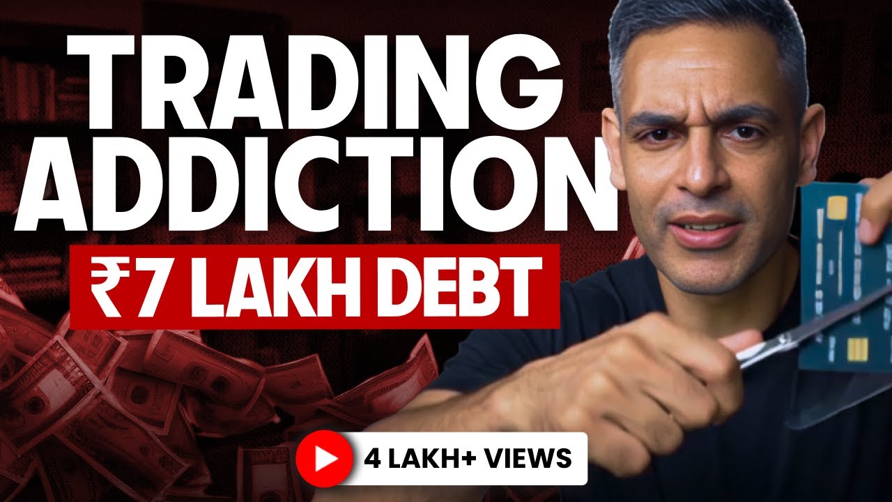 TRADING ADDICTION Created ₹7 Lakh Credit Card DEBT! | Money Matters Ep. 68 | Ankur Warikoo Hindi